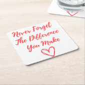 Vergeet nooit het verschil dat je maakt, gelukkig kartonnen onderzetters (Schuin)
