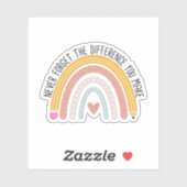 Vergeet nooit het verschil dat je maakt, lerarenca sticker (Vel)
