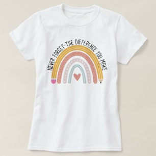 Vergeet nooit het verschil dat je maakt, lerarenca t-shirt