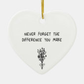 Vergeet nooit het verschil dat je medearbeider maa keramisch ornament (Voorkant)