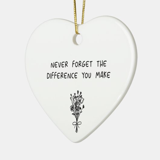 Vergeet nooit het verschil dat je medearbeider maa keramisch ornament (Links)