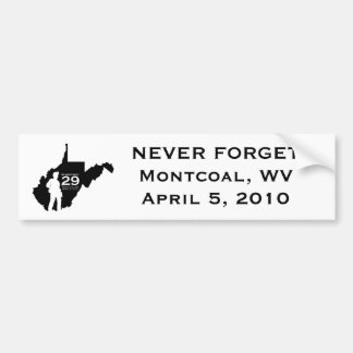 Vergeet nooit - Montcoal, WV Bumpersticker