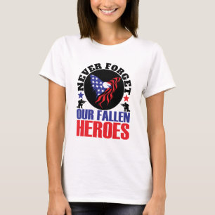 Vergeet nooit onze gestorven Heroes T-shirt