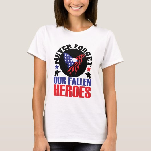 Vergeet nooit onze gestorven Heroes T-shirt (Voorkant)
