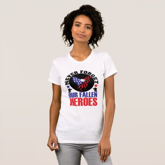 Vergeet nooit onze gestorven Heroes T-shirt (Voorkant volledig)