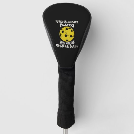 Vergeet nooit Pluto nu liefdevol Pickleball Golfheadcover (Voorkant)