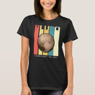 Vergeet nooit Pluto Retro Style Funny Space T-shir T-shirt