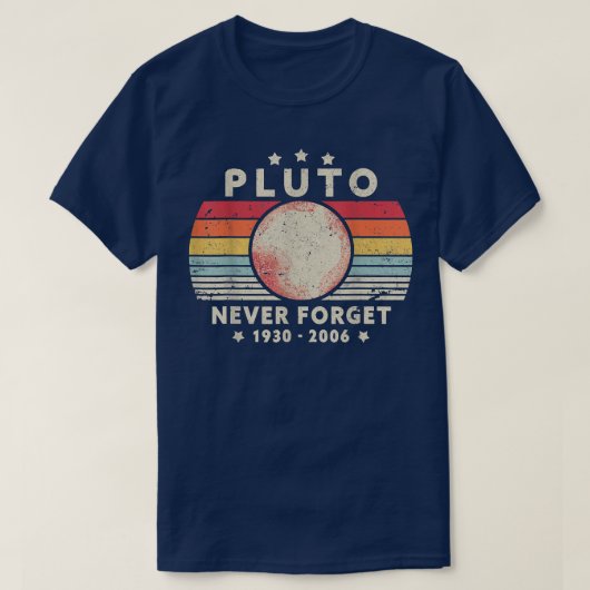 Vergeet nooit Pluto Retro Style Space, Science Fun T-shirt (Design voorkant)