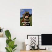 Vergeet om te penselen? poster (Thuiskantoor)