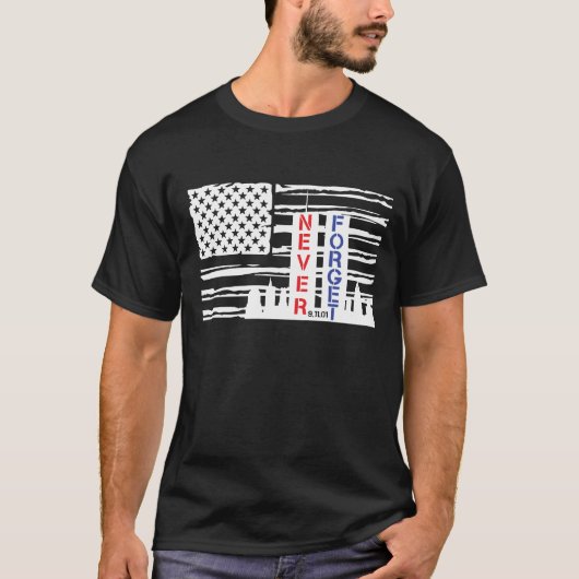 Vergeet Patriot Day 9/11 niet T-shirt (Voorkant)