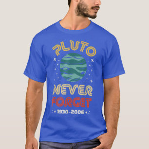 Vergeet Pluto 1930-2006 Science Planet Vintag nooi T-shirt