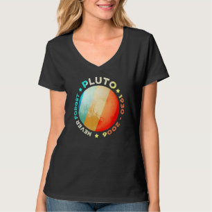 Vergeet Pluto Funny Retro Planet Space Scie nooit T-shirt