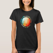 Vergeet Pluto Funny Retro Planet Space Scien nooit T-shirt (Voorkant)