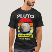 Vergeet Pluto Funny Space Science Retro Astro nooi T-shirt (Voorkant)