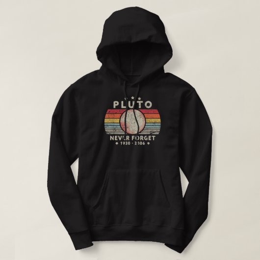 Vergeet Pluto nooit. Retro Style Funny Space, Scie Hoodie (Design voorkant)