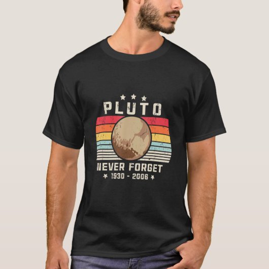 Vergeet Pluto nooit. Retrostijlruimte, wetenschap T-shirt (Voorkant)