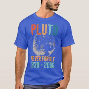 Vergeet Pluto nooit, stijl grappige wetenschap en T-shirt