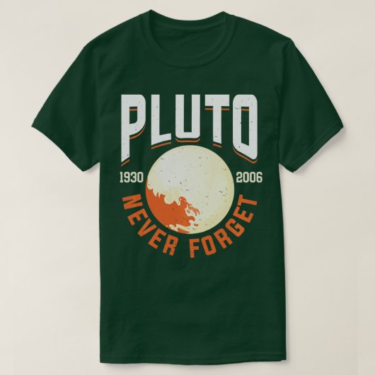 Vergeet Pluto nooit T-shirt (Design voorkant)