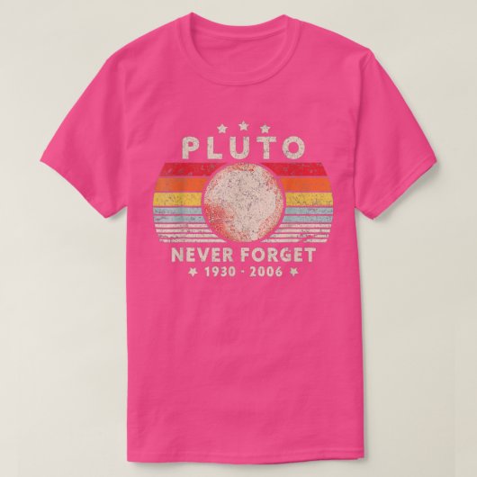 Vergeet Pluto nooit T-shirt (Design voorkant)