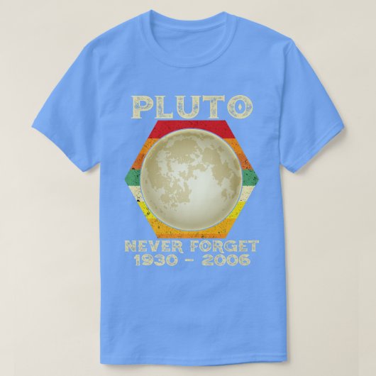 Vergeet Pluto Planet Space Science Nerdy Astr nooi T-shirt (Design voorkant)