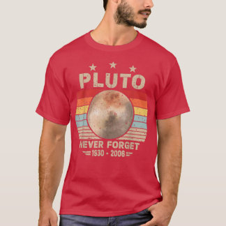 Vergeet Pluto Retro Nerdy Astronomy Space Sci nooi T-shirt