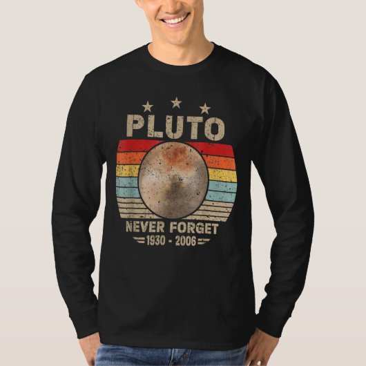 Vergeet Pluto Retro Nerdy Astronomy Space Sci nooi T-shirt (Voorkant)