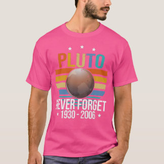 Vergeet Pluto Retro  Planet Astronomie nooit T-shirt