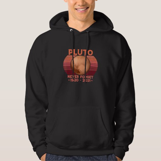 Vergeet Pluto  Retro Space Science 1 nooit Hoodie (Voorkant)