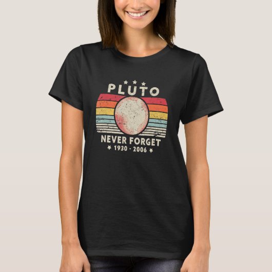 Vergeet Pluto Retro Style Space Science nooit T-shirt (Voorkant)