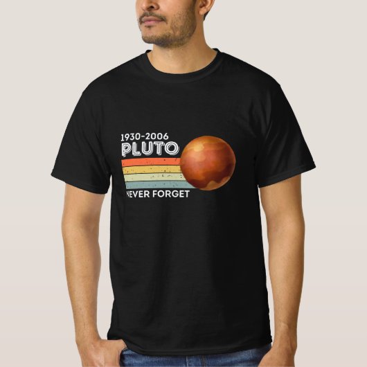 Vergeet Pluto-Shirt nooit. Retro Style Funny Space T-shirt (Voorkant)