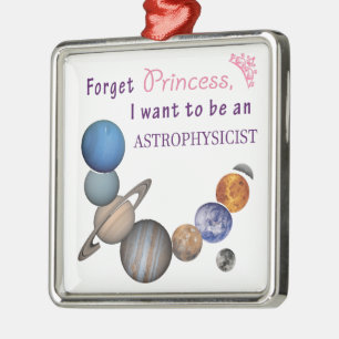 Vergeet Prinses - Astrofysicus Metalen Ornament