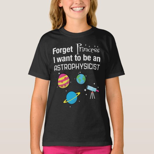 Vergeet prinses, Astrofysicus T-shirt (Voorkant)