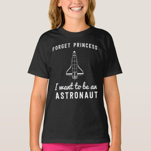 Vergeet prinses dat ik een Astronaut humoristisch T-shirt (Voorkant)