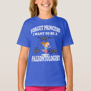 Vergeet prinses dat ik paleontoloog Shirt wil zijn