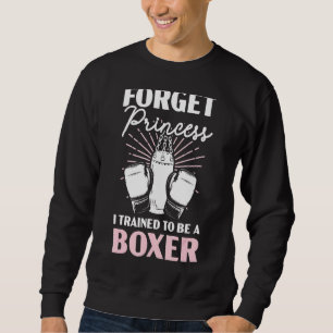 Vergeet prinses die ik heb getraind als boxer boxi trui