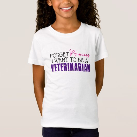 "Vergeet prinses, ik wil dierenarts worden" T-shirt (Voorkant)