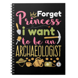 Vergeet prinses Ik wil een archeoloog worden Notitieboek