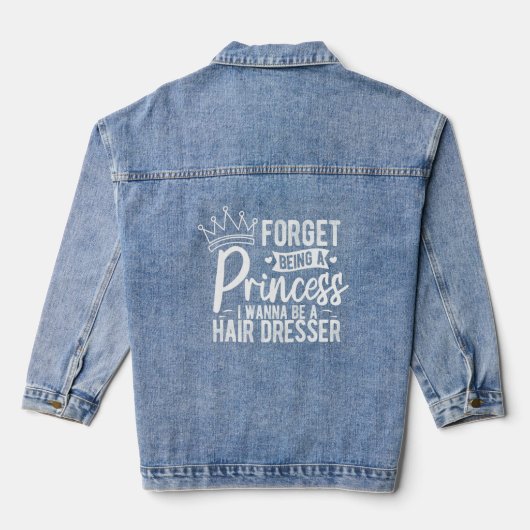 Vergeet prinses Ik wil een kapsalon zijn Denim Jacket (Achterkant)