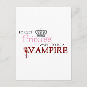"Vergeet prinses, ik wil een vampier worden." Briefkaart