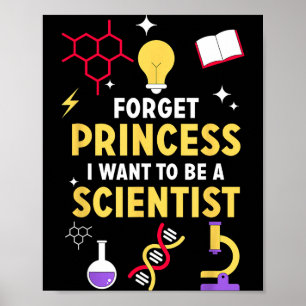Vergeet Prinses Ik Wil Een Wetenschapper Meisje Sc Poster