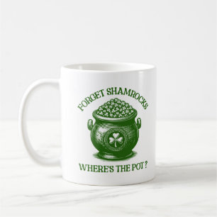 Vergeet Shamrocks waar is de Pot Funny Irish Humor Koffiemok