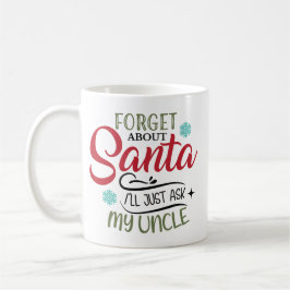 Vergeet Sinterklaas, vraag mijn oom met Kerstmis Koffiemok