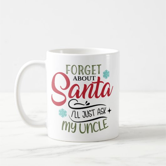 Vergeet Sinterklaas, vraag mijn oom met Kerstmis Koffiemok (Links)