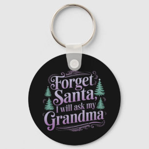 Vergeet Sinterklaas, vraag oma om een grap Kerstva Sleutelhanger