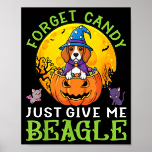 Vergeet Snoep Geef Beagle Hond Heks Deze Halloween Poster