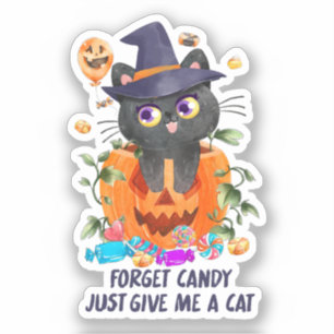 Vergeet Snoep, geef me een poes Sticker