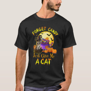 Vergeet Snoep Geef Me Gewoon Een Kat Pompoen Hall T-shirt