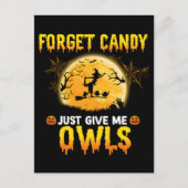 Vergeet Snoep Geef Me Maar Uil Heks Halloween Cade Briefkaart (Voorkant)