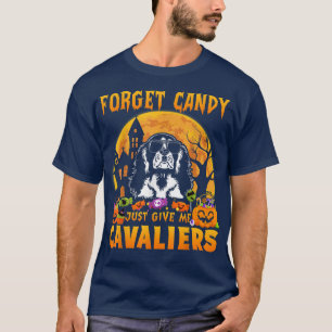 Vergeet Snoep maar om me Cavaliers Halloween Funn T-shirt