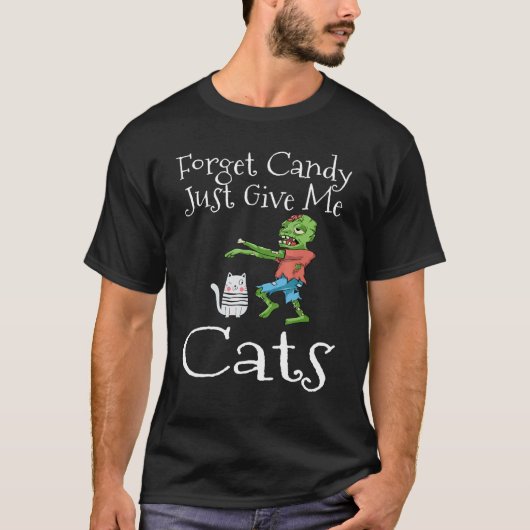 Vergeet Snoepgoed Geef Me Gewoon Katten Halloween T-shirt (Voorkant)
